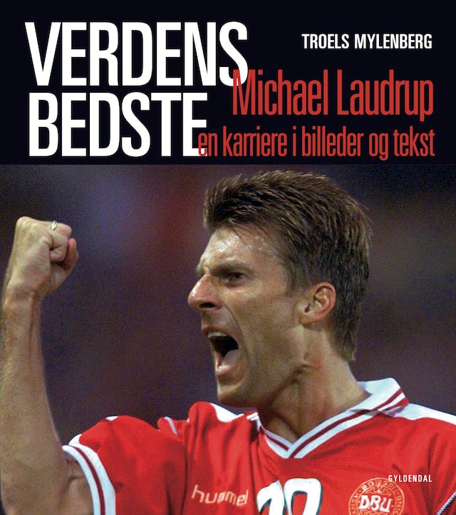 Book cover for Verdens bedste - Michael Laudrup
