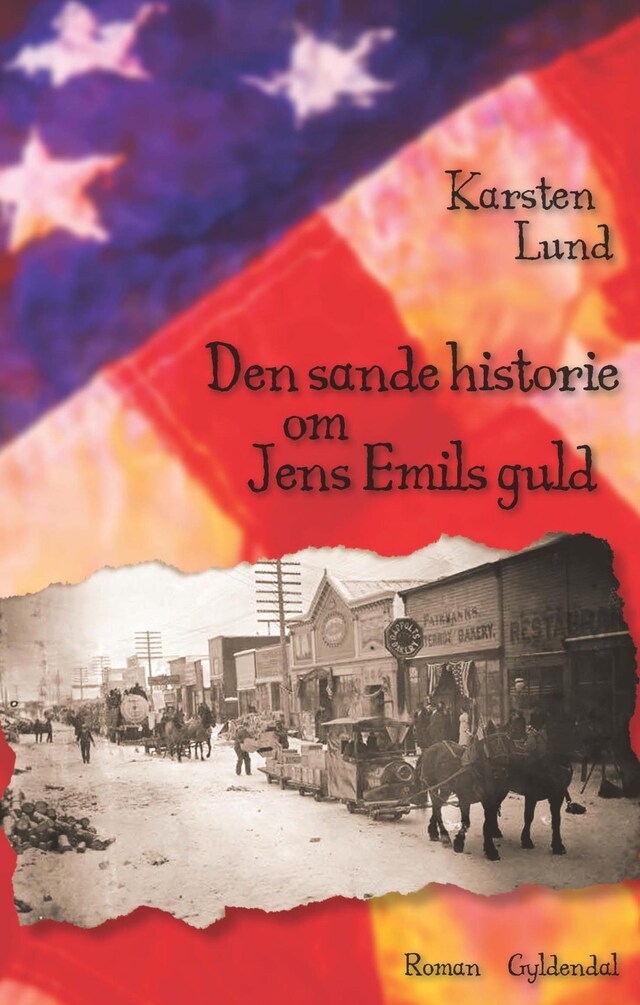 Portada de libro para Den sande historie om Jens Emils guld