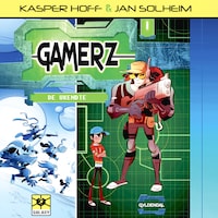 Gamerz 1 - De ukendte