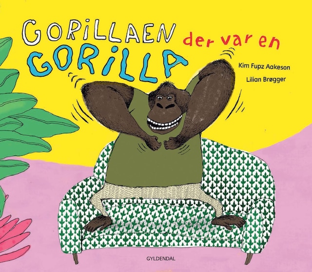 Book cover for Gorillaen der var en gorilla - Lyt&læs
