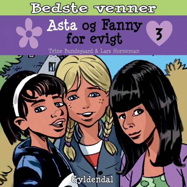 Couverture de livre pour Bedste venner 3 - Asta og Fanny for evigt