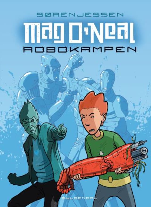 Book cover for Mag O'Neal 1 - Robokampen
