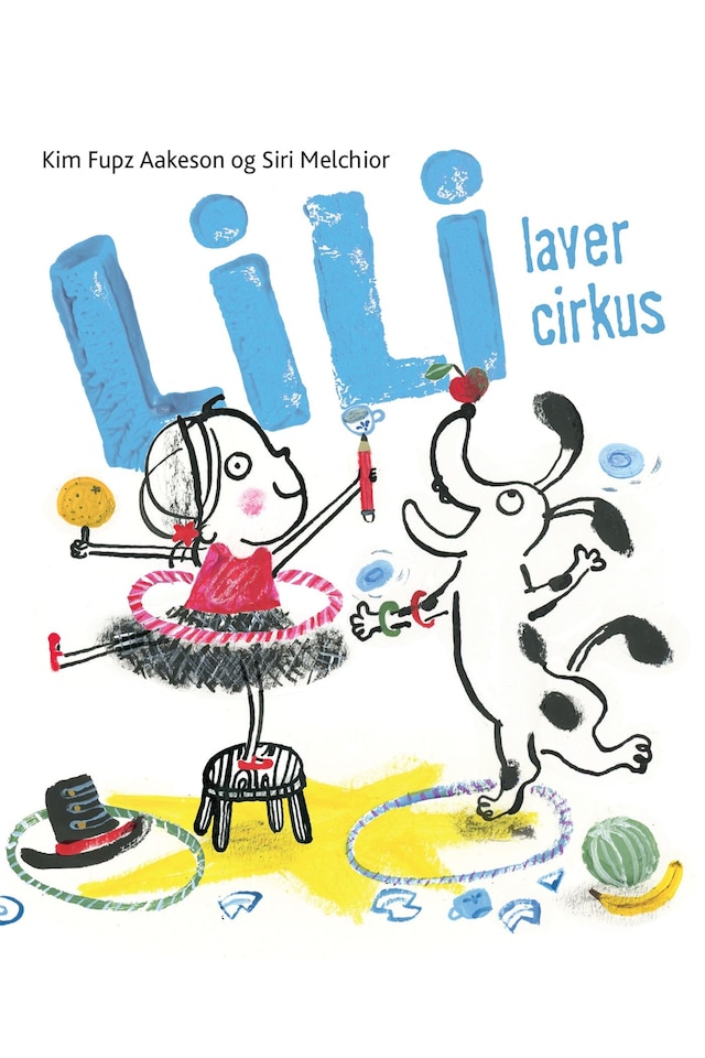 Kirjankansi teokselle Lili laver cirkus - Lyt& Læs
