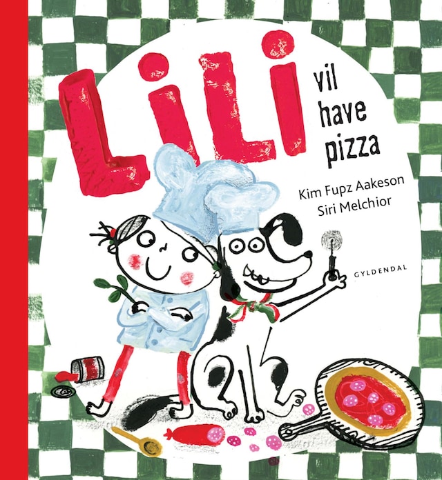 Portada de libro para Lili vil have pizza - Lyt&Læs