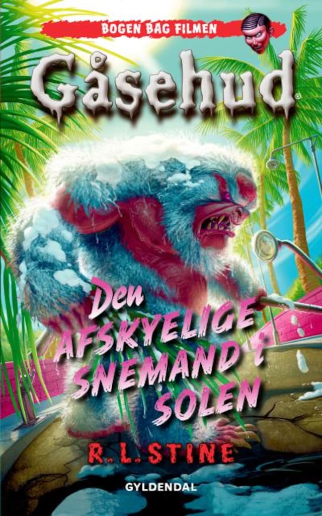 Book cover for Gåsehud - Den afskyelige snemand i solen
