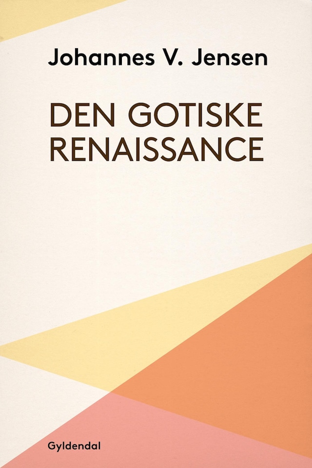 Kirjankansi teokselle Den gotiske Renaissance