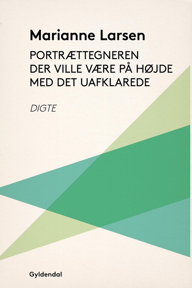 Book cover for Portrættegneren der ville være på højde med det uafklarede