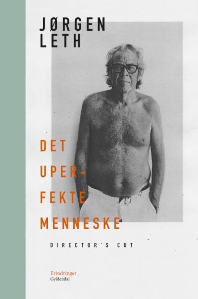 Book cover for Det uperfekte menneske. Director's cut