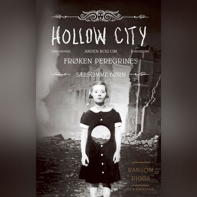 Couverture de livre pour Frøken Peregrines sælsomme børn 2 - Hollow City