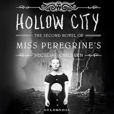 Frøken Peregrines sælsomme børn 2 - Hollow City