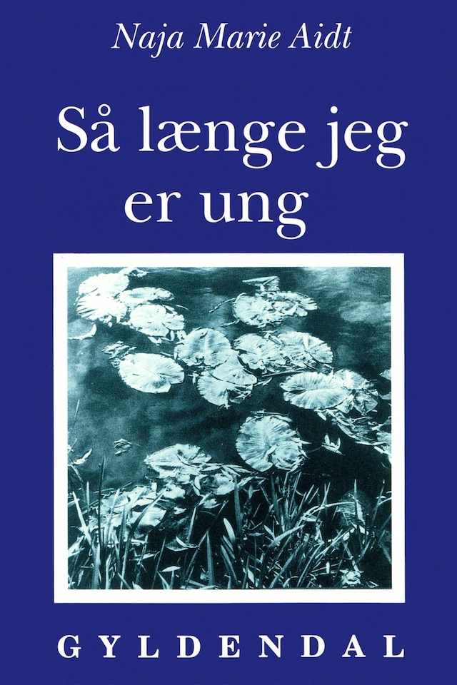 Book cover for Så længe jeg er ung