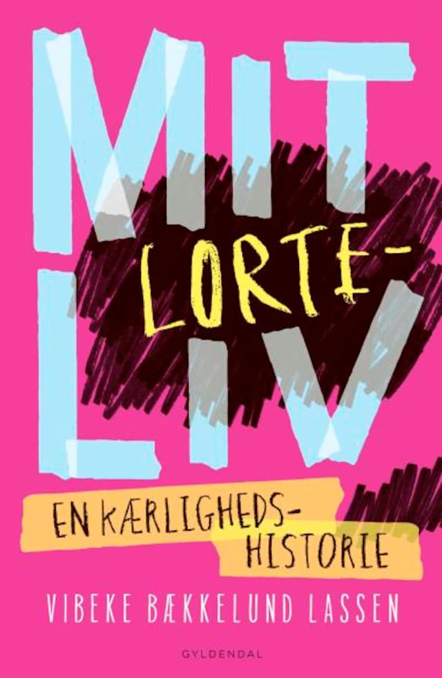 Buchcover für Mit lorteliv - en kærlighedshistorie