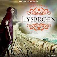 Den grønne ø 4 - Lysbroen