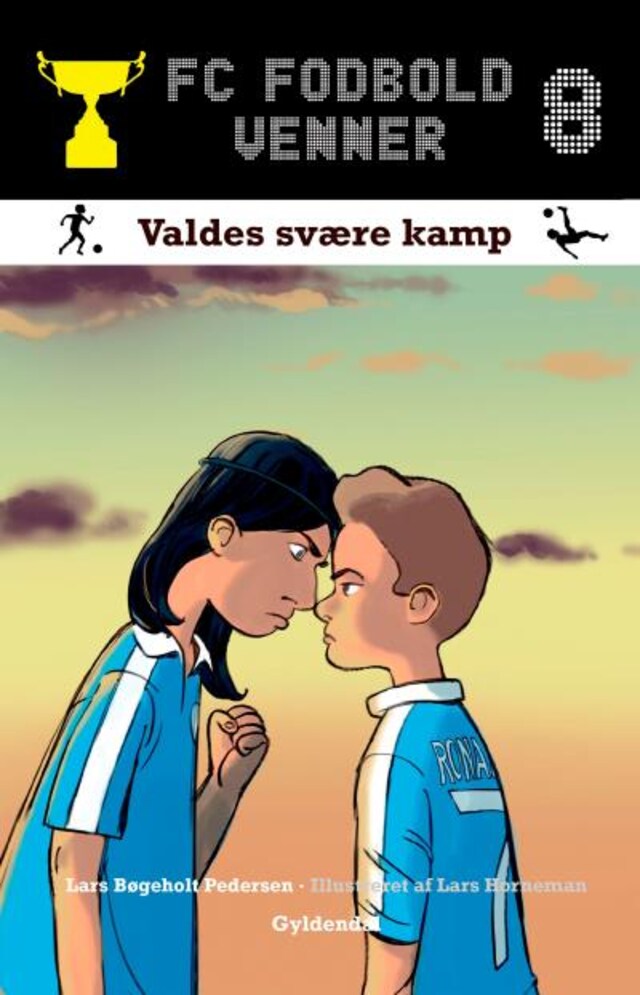Book cover for FC Fodboldvenner 8 - Valdes svære kamp