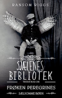 Frøken Peregrines sælsomme børn 3 - Sjælenes bibliotek
