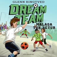 Dreamteam 5 - Malaga tur/retur