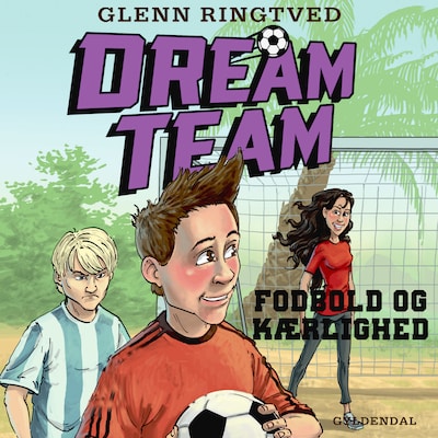 Dreamteam 6 - Fodbold og kærlighed