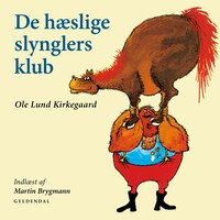 De hæslige slynglers klub