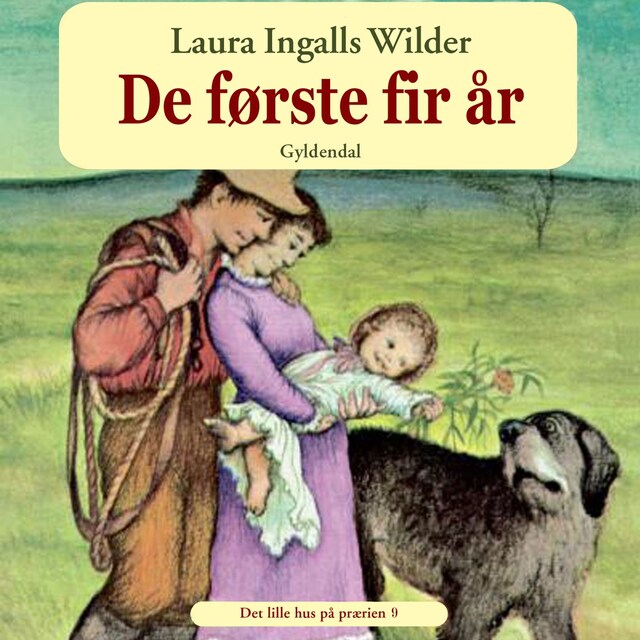 Buchcover für Det lille hus på prærien 9 - De første fire år