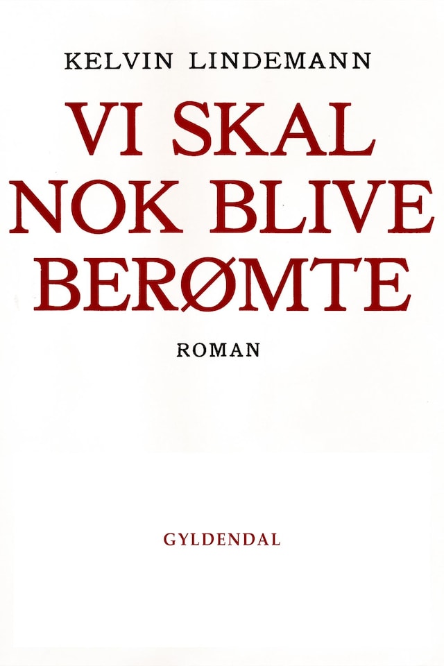 Book cover for Vi skal nok blive berømte