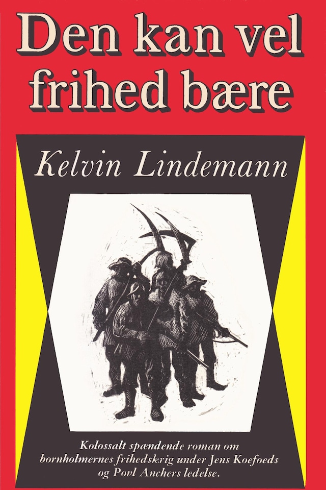 Book cover for Den kan vel frihed bære