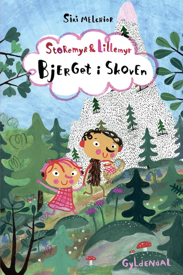 Book cover for Storemyr og Lillemyr. Bjerget i skoven - Lyt&læs