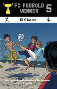FC Fodboldvenner 5 - El Clásico