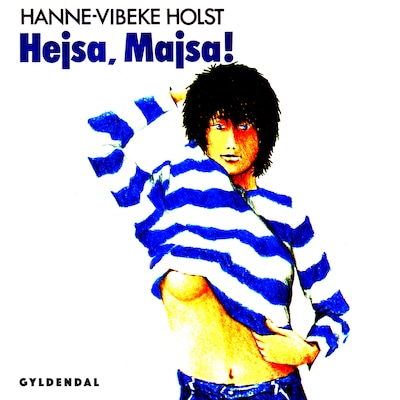 Hejsa, Majsa!
