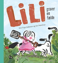 Lili graver en fælde - Lyt&læs