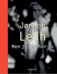 Men jeg er her jo