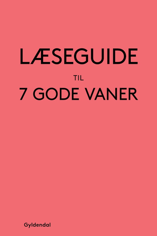 Book cover for Læseguide til 7 gode vaner
