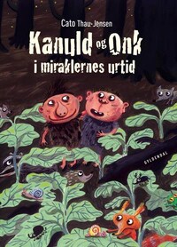 Kanuld og Onk i miraklernes urtid