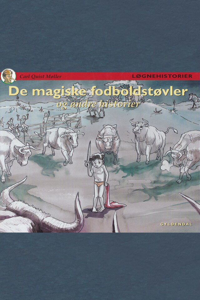 Portada de libro para De magiske fodboldstøvler og andre historier