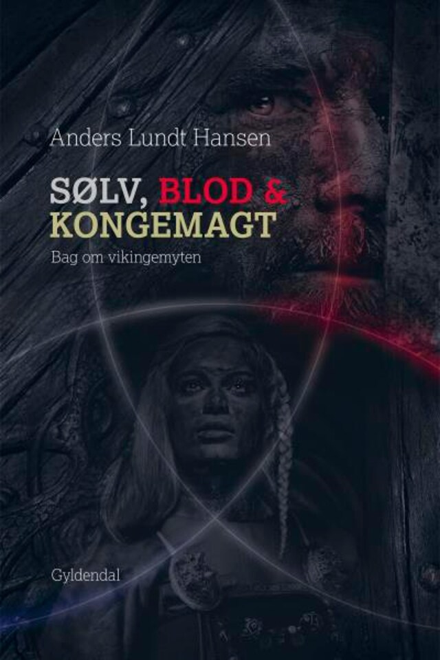 Couverture de livre pour Sølv, blod og kongemagt