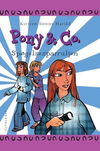 Pony & Co. 9 - Spøgelsespatruljen