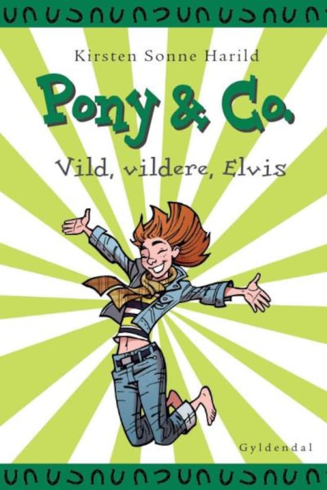 Copertina del libro per Pony & Co. 11 - Vild, vildere, Elvis