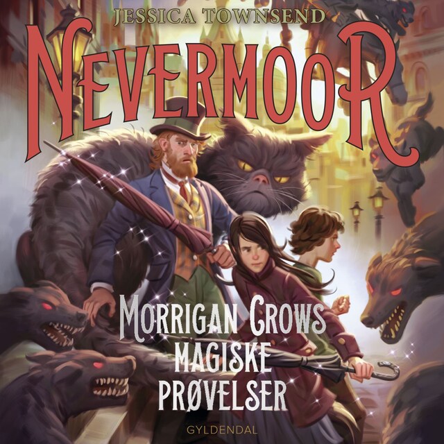 Book cover for Nevermoor 1 - Morrigan Crows magiske prøvelser