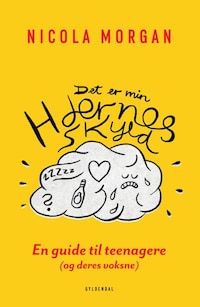Det er min hjernes skyld