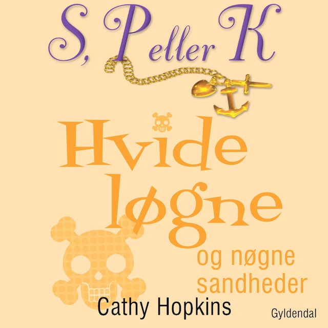 Okładka książki dla S, P eller K 1 - Hvide løgne og nøgne sandheder
