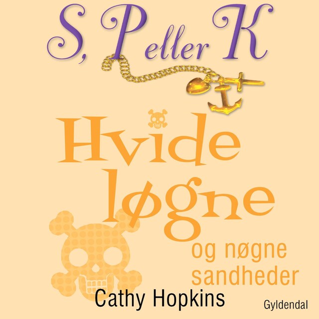 Book cover for S, P eller K 1 - Hvide løgne og nøgne sandheder