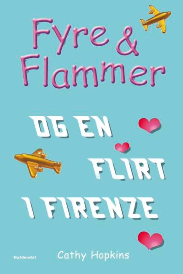 Book cover for Fyre & Flammer 9 - Fyre & Flammer og en flirt i Firenze