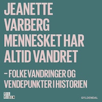 Mennesket har altid vandret
