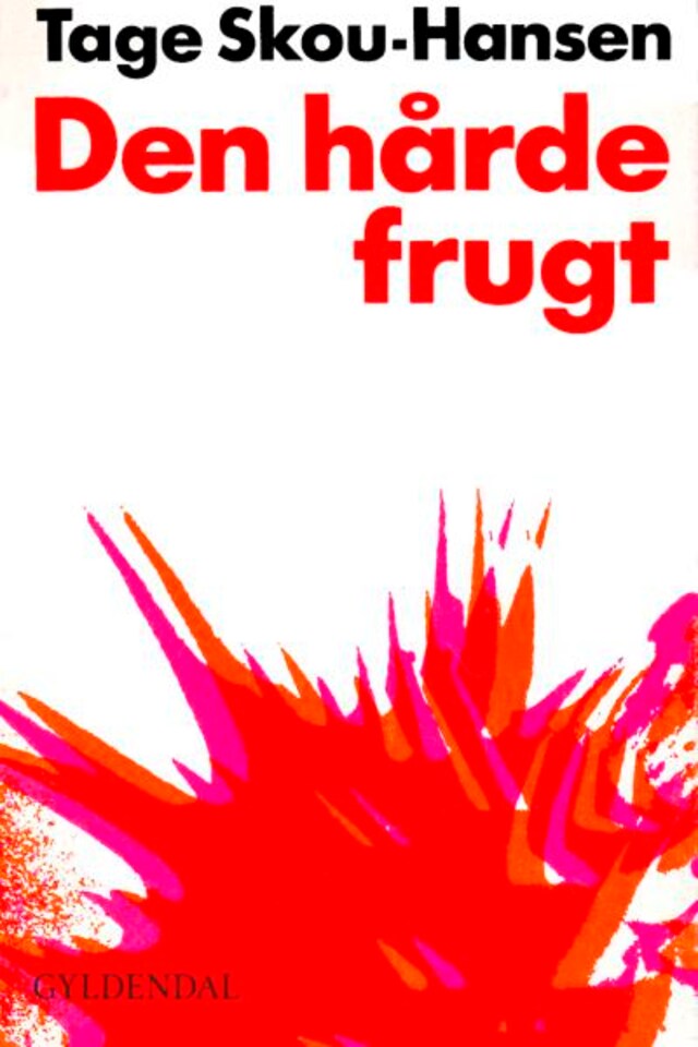 Book cover for Den hårde frugt