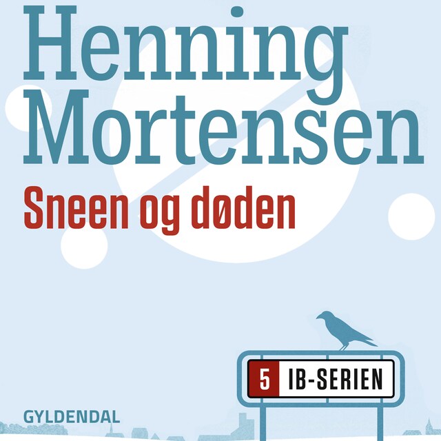 Book cover for Sneen og døden