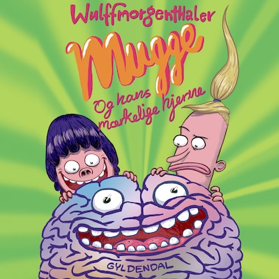 Mugge og hans mærkelige hjerne
