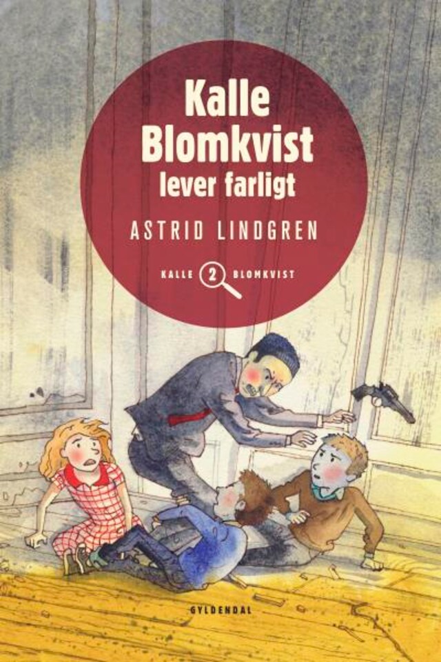Couverture de livre pour Kalle Blomkvist lever farligt