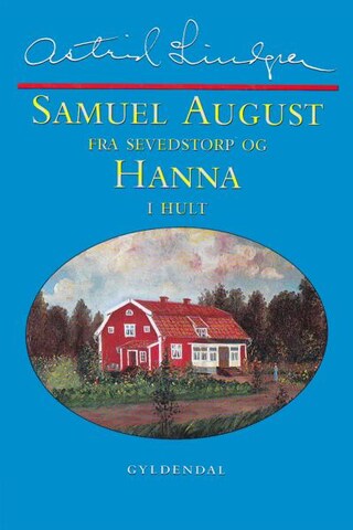 Samuel August fra Sevedstorp og Hanna i Hult bookCoverFor