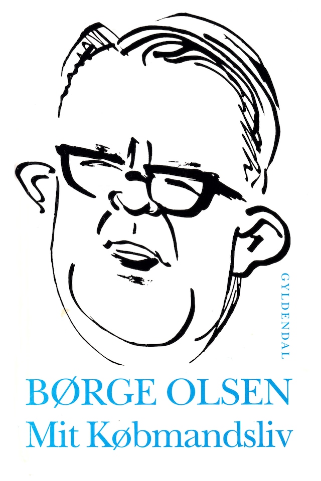 Book cover for Mit købmandsliv: Børge Olsens erindringer