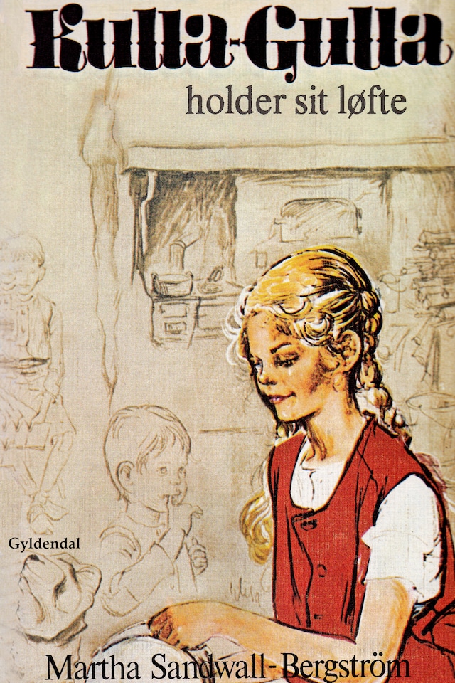 Book cover for Kulla-Gulla holder sit løfte