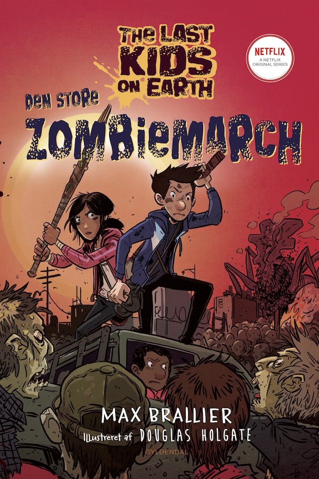 Okładka książki dla The Last Kids on Earth 2 - Den store zombiemarch
